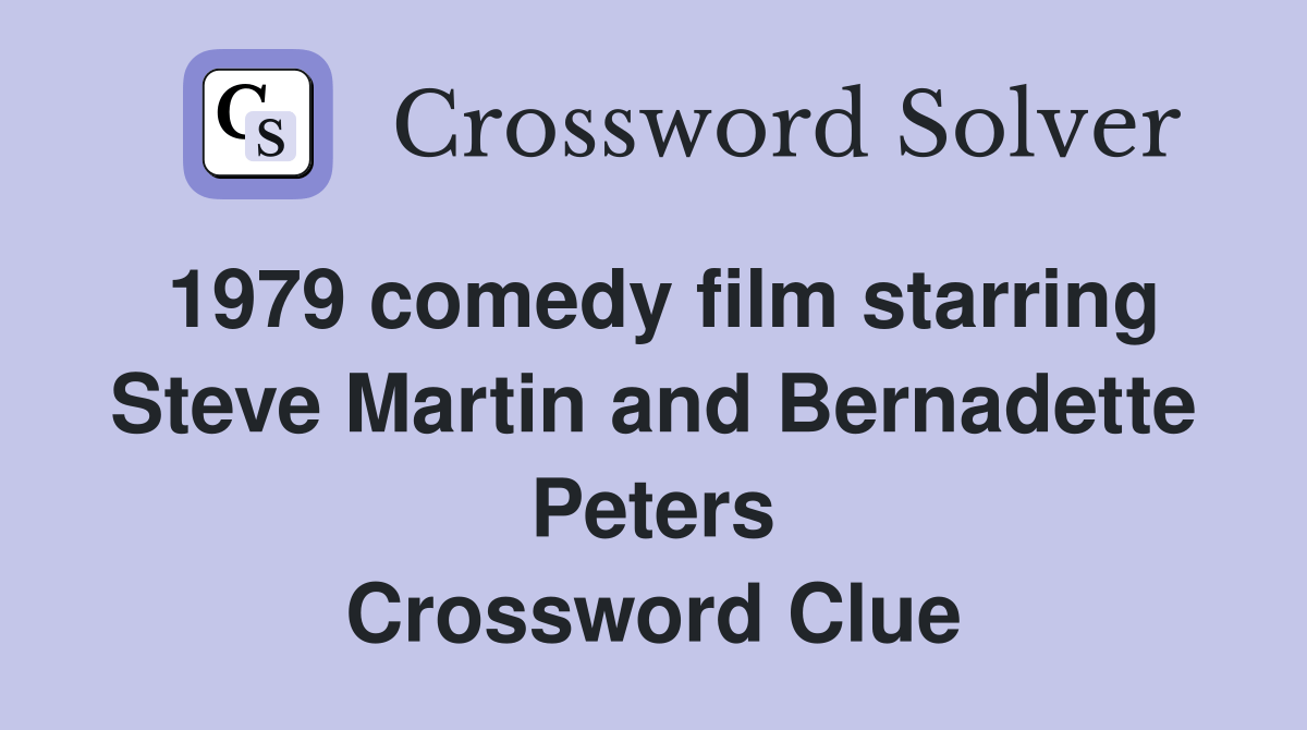 1979 comedy film starring Steve Martin and Bernadette Peters